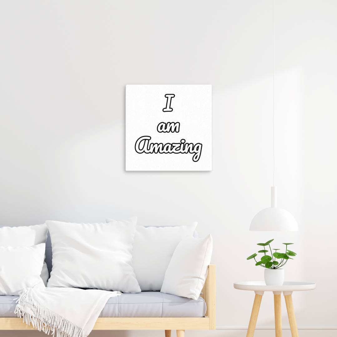 I am Amazing Canvas