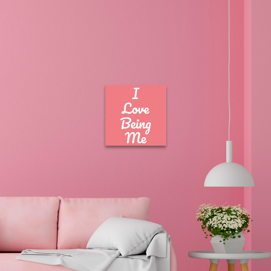 I love Being Me Canvas Pink