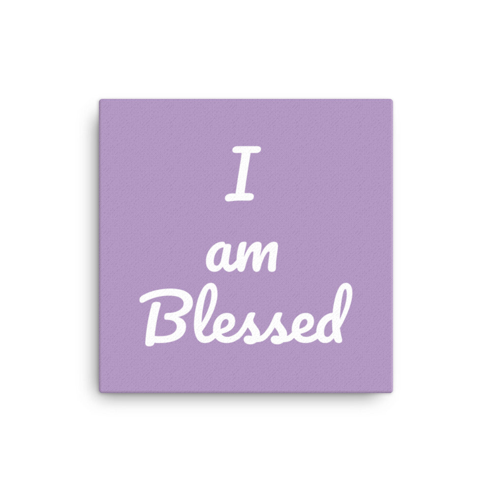 I am Blessed Canvas