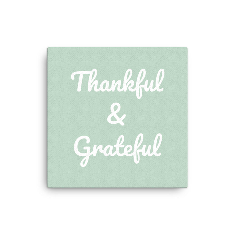 Thankful & Grateful Canvas Green